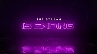 FREE!! Stream Ending Soon 3D Template
