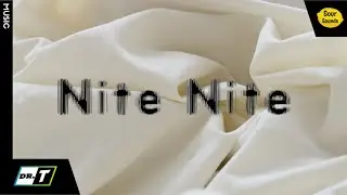 DR. T - Nite Nite