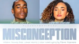 Mélanie Thomas feat. Lamar Morris - Misconception (Preview) | Color Coded Lyrics by Planet Yoshihara