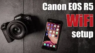 Canon EOS R5 | how to connect with your phone and tablet | tutorial | Canon Camera Connect 4K