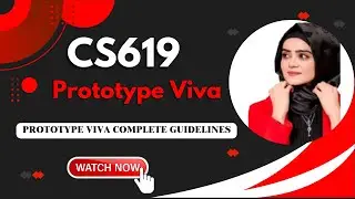 CS619 Prototype Viva Complete Guidelines| CS619 Viva  Question |cs619 prototype phase viva