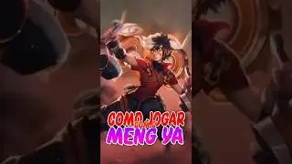 COMO JOGAR DE MENG YA | HONOR OF KINGS #honorofkings #hok #honorofkingsbrasil