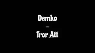Demko - Tror Att