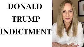 DONALD TRUMP INDICTMENT