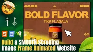 Build a SMOOTH Scrolling Image Frame Animated Website with HTML CSS and JavaScript | Scroll Trigger
