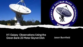 Jason Burnfield - H1 Galaxy Observations Using the Green Bank 20 Meter Skynet Dish
