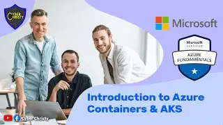 Introduction to Azure Containers and AKS