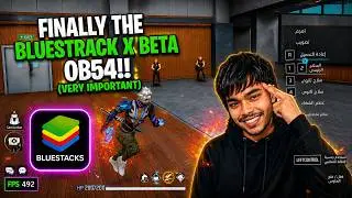 FINALLY DOWNLOADE THE BLUESTACK X BETA OB54 APK 😱 !! (Very Important) LAG ISSUE SOLVE ✅ 240+ FPS 💀