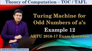 Turing Machine - AKTU 2016-17 Exam Question - Example 12