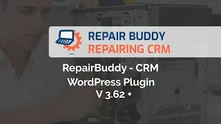CRM WordPress Plugin -  RepairBuddy - 3.62
