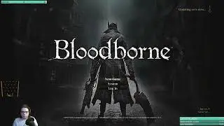 Bloodborne First/Blind Playthrough. I got a huge raid :O!  [Twitch VOD]