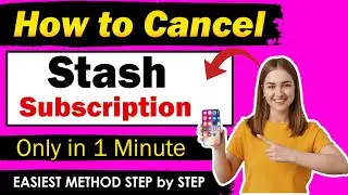 How To Cancel Stash Subscription | how to cancel stash subscription | cancel stash subscription