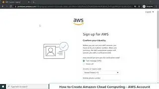 How to Create Amazon Cloud Computing - AWS Account