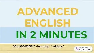 ADVANCED ENGLISH IN 2 MINUTES: "Absurdely" vs "widely"