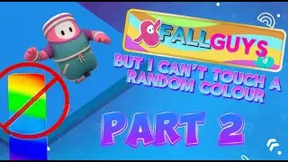 Fall Guys But I Cant Touch A Random Colour (Part 2)