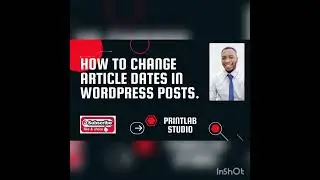 How to Change Post Publish Dates on WordPress.