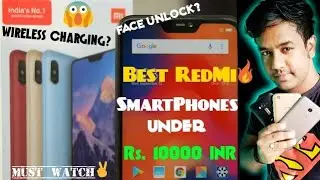 Top 5 Redmi(Xiaomi) Mobile Under 10000