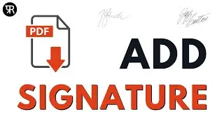 How to Add Signature on PDF | Digital Signature | UPDATED