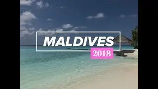 Maldives April - May 2018 - Thulhagiri Island and Resorts