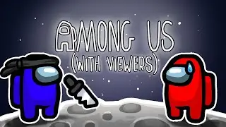 Wake Up! New Update Dropped!!! | Among Us w/Viewers
