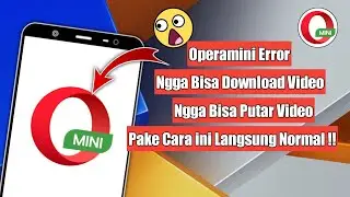 How to Overcome Operamini Error and Cannot Play Video