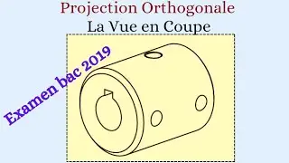 Vue en Coupe : Exercice d'examen national 2SMB 2019