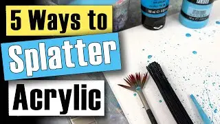 How to Splatter Acrylic Paint Without Making a Mess - EASY Tutorial