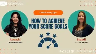 CELPIP Live! 10 Steps to Achieve Your Score Goals - S5E19