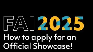 FAI 2025 Official Showcase Application Tutorial