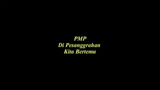 PMP - Di Pesanggrahan Kita Bertemu (Official Music Video)