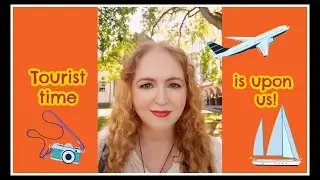 Tourist Time is upon us!