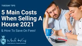 5 Costs When Selling a House | Mark King Properties