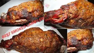 HOW TO SMOKE PERFECT LEG OF LAMB