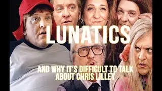Lunatics Review: Why It's Difficult to Talk About Chris Lilley's New Show