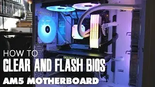 How To Clear & Upgrade / Update BIOS - AM5 Motherboards