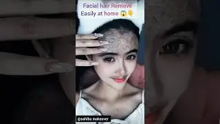 💯Remove Facial Hair At Home Just In 15 Mnts/Upper Lips Hair Remove ll 