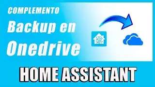 COPIA de SEGURIDAD en ONEDRIVE | HOME ASSISTANT addons