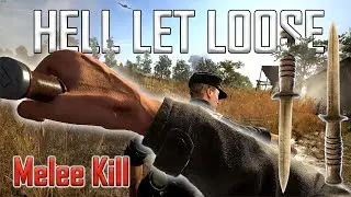 Hell Let Loose - Melee Kill 🔪