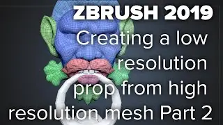 Creating a low resolution prop from high resolution mesh Part 2