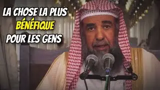 🎥 La chose la plus bénéfique aux gens. 🎤 Cheikh Souleymane Ar-Rouheyli
