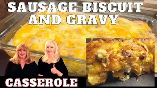 Best Biscuit and Gravy Casserole Recipe | Breakfast for a week!
