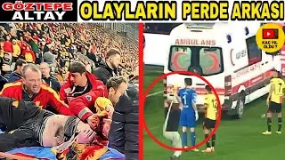 Göztepe ve Altay arasında yaşanan Olaylar (Perde arkası)