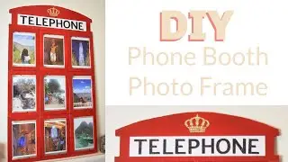 Easy DIY Picture Frame | London Phone Booth Home Decor | City Inspired Room Decor