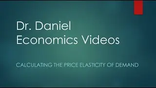 Calculating the Price Elasticity of Demand