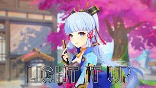 Genshin Impact - Light It Up「AMV GMV」