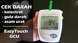 Cara Menggunakan EasyTouch GCU | Alat Cek Darah (kolestrol, gula, asam urat) EasyTouch GCU