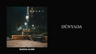 BadClause — Dünyada (Rəsmi Audio)