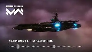 Modern Warships : OST SkyCarrier mode official soundtrack