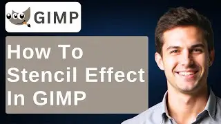 How To Stencil Effect In GIMP [2025 Guide]