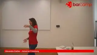 Barcamp Regensburg 2018 - Alexandra Graßler - Alzheimer Forschung